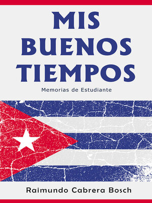 cover image of Mis Buenos Tiempos